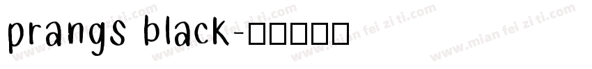 prangs black字体转换